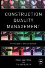 Image for Construction quality management: principles and practice