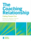Image for The coaching relationship: putting people first