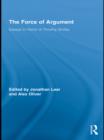 Image for The force of argument: essays in honor of Timothy Smiley