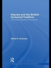 Image for Keynes and the British Humanist Tradition: The Moral Purpose of the Market