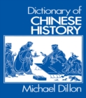Image for Dictionary of Chinese history