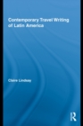 Image for Contemporary travel writing of Latin America