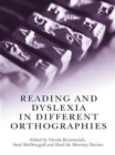 Image for Reading and dyslexia in different orthographies