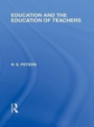 Image for Education and the education of teachers