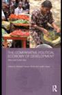 Image for The comparative political economy of development Africa and South Asia
