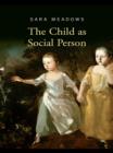 Image for The child as social person