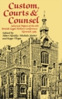 Image for Custom, courts and counsel: selected papers of the 6th British Legal History Conference, Norwich 1983
