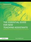 Image for The essential guide for new teaching assistants: assisting learning and supporting teaching in the classroom