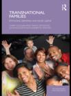 Image for Transnational families: ethnicities, identities and social capital