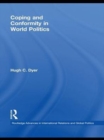 Image for Coping and conformity in world politics
