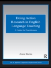 Image for Doing action research in English language teaching: a guide for practitioners