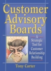 Image for Customer advisory boards: a strategic tool for customer relationship building