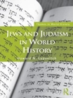 Image for Jews and Judaism in world history
