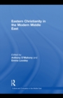 Image for Eastern Christianity in the modern Middle East