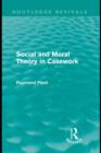 Image for Social and moral theory in casework
