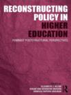 Image for Reconstructing policy in higher education: feminist perspectives and policy analysis