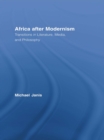Image for Africa after modernism: transitions in literature, media, and philosophy : 6