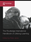 Image for The Routledge international handbook of lifelong learning