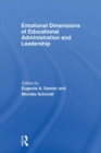 Image for Emotional Dimensions of Educational Administration and Leadership