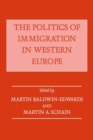 Image for The politics of immigration in Western Europe