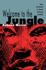 Image for Welcome to the jungle: new positions in black cultural studies