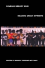 Image for Reading Rodney King/reading urban uprising