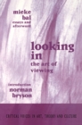 Image for Looking in: the art of viewing