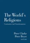 Image for The World&#39;s Religions: Continuities and Transformations