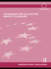 Image for Citizenship and collective identity in Europe
