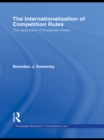 Image for The internationalisation of competition rules