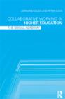 Image for Collaborative working in higher education: the social academy