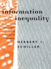 Image for Information inequality: the deepening social crisis in America