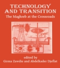 Image for Technology and transition: the Maghreb at the crossroads