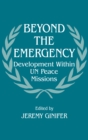 Image for Beyond the emergency: development within UN peace missions
