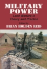 Image for Military power: land warfare in theory and practice