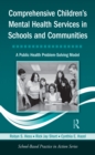 Image for Comprehensive children&#39;s mental health services in schools and communities: a public health problem-solving model