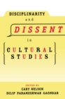 Image for Disciplinarity and dissent in cultural studies