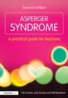 Image for Asperger syndrome: a practical guide for teachers