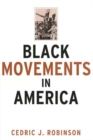 Image for Black movements in America.