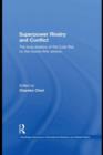 Image for Superpower rivalry and conflict: the long shadow of the Cold War on the twenty-first century