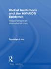 Image for Global institutions and the HIV/AIDS epidemic: responding to an international crisis : 37
