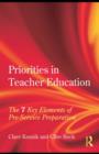 Image for Priorities in teacher education: the 7 key elements of pre-service preparation