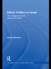 Image for Ethnic politics in Israel: the margins and the Ashkenazi centre