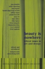 Image for Beauty is nowhere: ethical issues in art and design