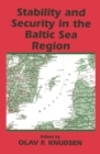 Image for Stability and security in the Baltic Sea region: Russian, Nordic and European aspects