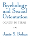 Image for Psychology and Sexual Orientation: Coming to Terms