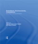 Image for Transitions, environments, translations: feminisms in international politics