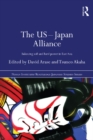 Image for The US-Japan alliance: balancing soft and hard power in East Asia