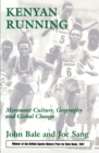 Image for Kenyan running: movement culture, geography, and global change