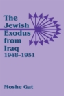 Image for The Jewish exodus from Iraq, 1948-1951.